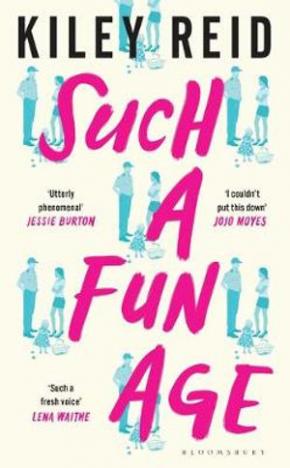 Such a Fun Age Such a Fun Age