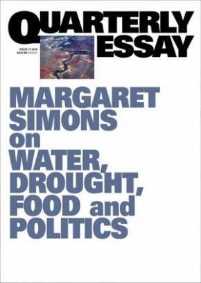 Margaret Simons on water, drought, food and politics: QE77