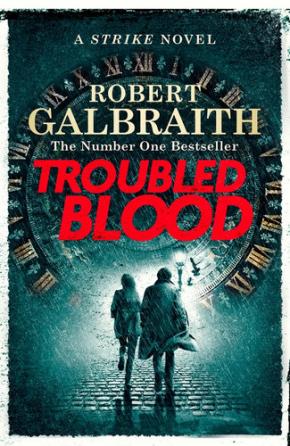 Troubled Blood: Cormoran Strike Bk 5