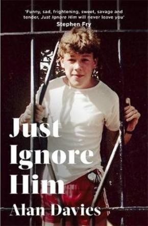 Just Ignore Him Just Ignore Him