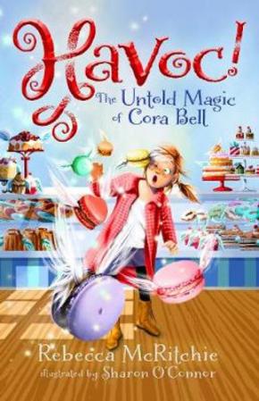 Havoc! The Untold Magic of Cora Bell: Jinxed, Book 2