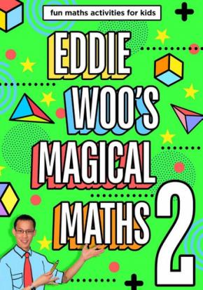 Eddie Woo's Magical Maths 2 Eddie Woo's Magical Maths 2