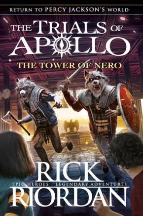 The Tower of Nero: The Trials of Apollo, Book 5