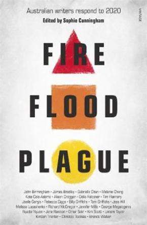 Fire Flood Plague: Australian writers respond to 2020