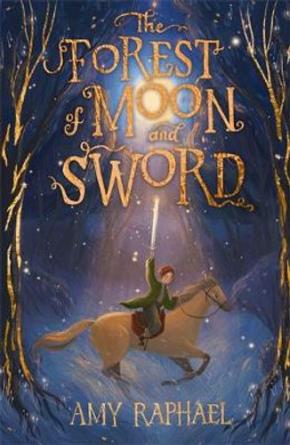 The Forest of Moon and Sword