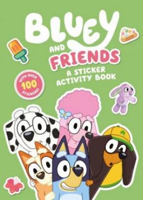 Bluey and Friends: A Sticker Activity Book