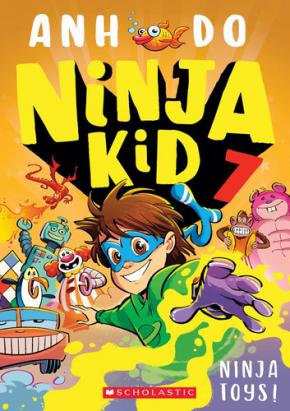 Ninja Toys!: Ninja Kid, Book 7