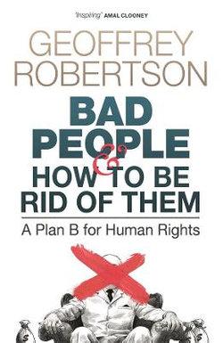 Bad People â€“ and How to Be Rid of Them