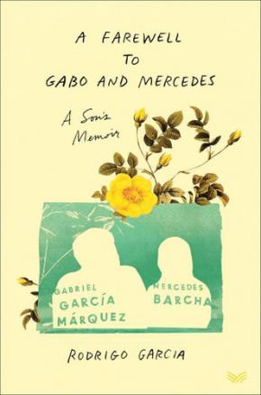 A Farewell to Gabo and Mercedes