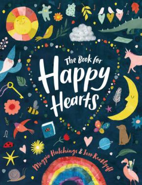 The Book for Happy Hearts The Book for Happy Hearts