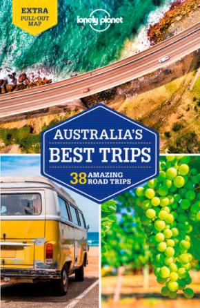 Australiaâ€™s Best Trips: 38 Amazing Road Trips