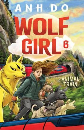 Animal Train: Wolf Girl, Book 6