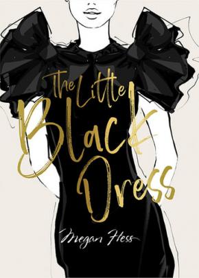 Megan Hess: The Little Black Dress Megan Hess: The Little Black Dress