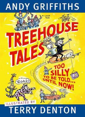 Treehouse Tales: Too SILLY to be told ... UNTIL NOW!