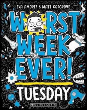 Worst Week Ever! Tuesday
