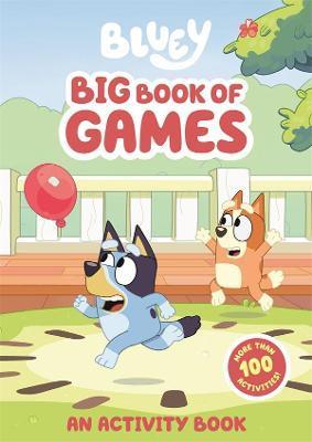 Bluey: Big Book of Games Bluey: Big Book of Games