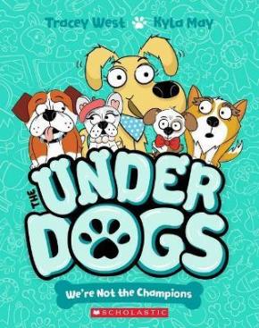 We're Not the Champions: Underdogs, Book 2
