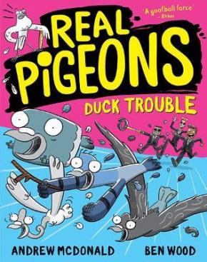 Real Pigeons Duck Trouble