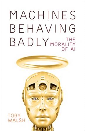 Machines Behaving Badly: The Morality of AI