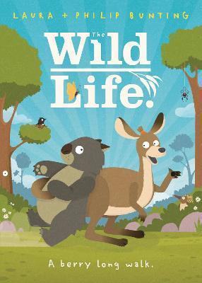 A Berry Long Walk: The Wild Life, Book 1