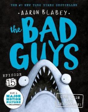 Open Wide and say Arrrgh!: Bad Guys: Episode 15