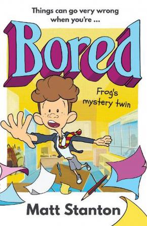 Frog's Mystery Twin: Bored, Book 2