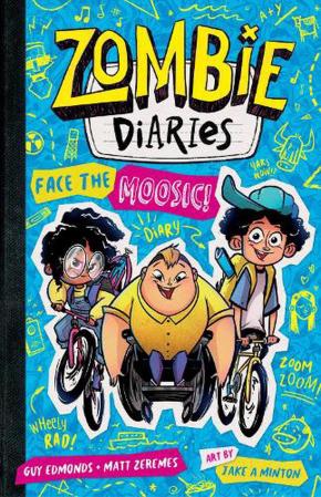 Face the Moosic!: Zombie Diaries, Book 2