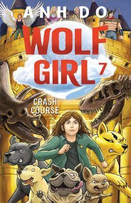 Crash Course: Wolf Girl, Book 7