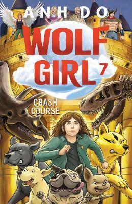 Crash Course: Wolf Girl, Book 7 Crash Course: Wolf Girl, Book 7