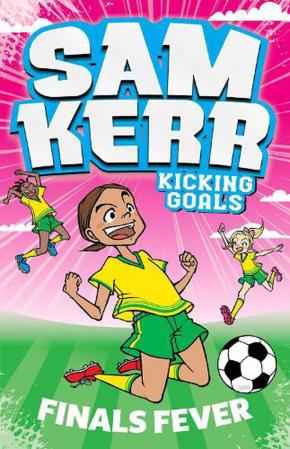 Finals Fever: Kicking Goals, Book 4
