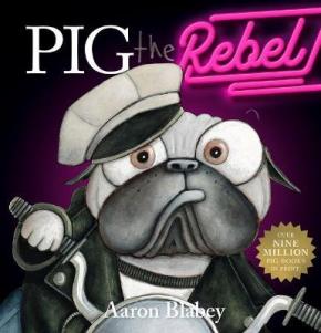 Pig the Rebel