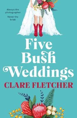 Five Bush Weddings