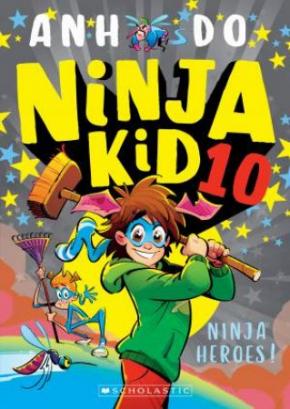 Ninja Heroes!: Ninja Kid, Book 10