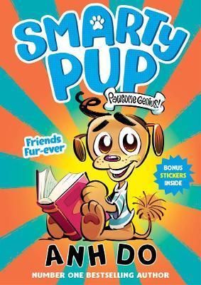 Friends Fur-ever: Smarty Pup, Book 1