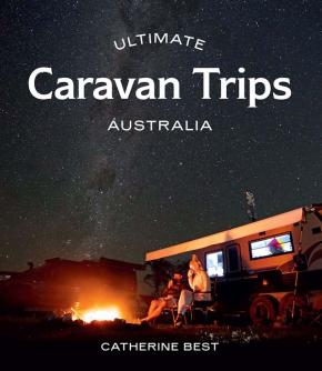 Ultimate Caravan Trips Australia