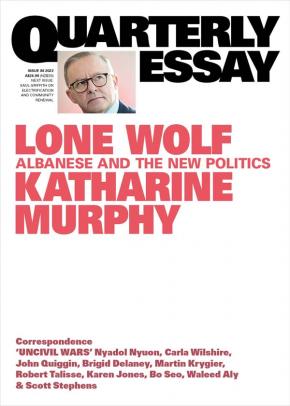 On Albanese and the new politics: Quarterly Essay 88