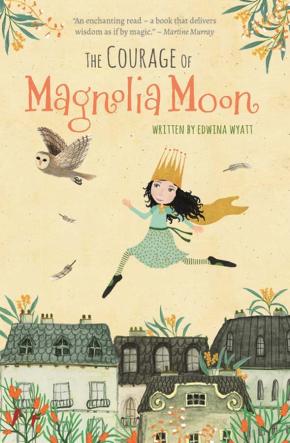 The Courage of Magnolia Moon