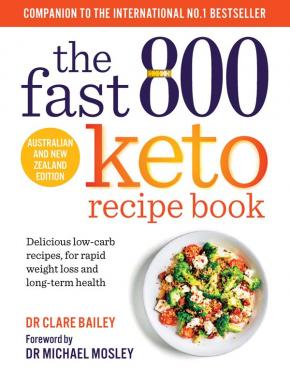 The Fast 800 Keto Recipe Book