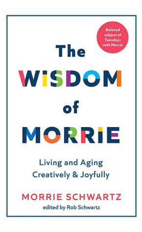 The Wisdom of Morrie The Wisdom of Morrie