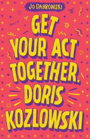 Get Your Act Together, Doris Kozlowski