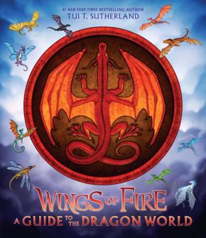 A Guide to the Dragon World (Wings of Fire)