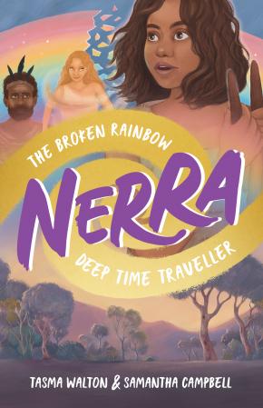 The Broken Rainbow (Nerra: Deep Time Traveller)