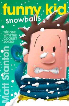 Funny Kid Snowballs (Funny Kid, #12)