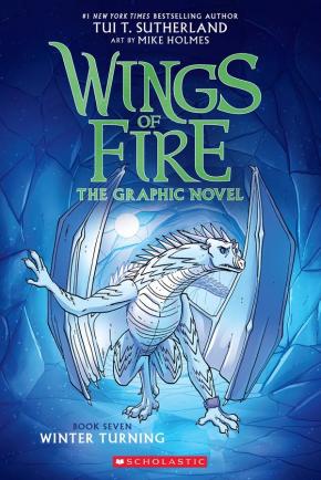 Winter Turning: The Graphic Novel (Wings of Fire, Book Seven)