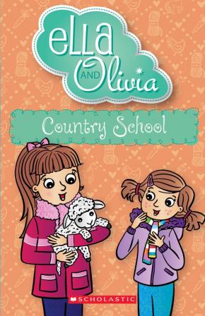 Country School (Ella and Olivia #34)