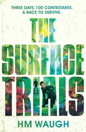 The Surface Trials The Surface Trials