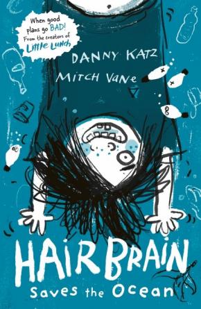 Hairbrain Saves the Ocean Hairbrain Saves the Ocean