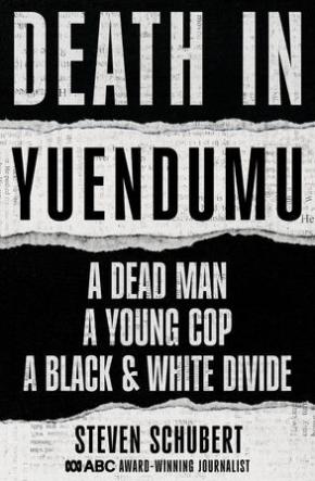 Death in Yuendumu Death in Yuendumu