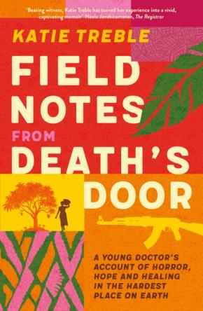 Field Notes from Death's Door Field Notes from Death's Door