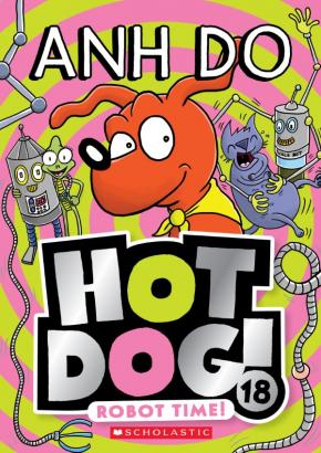 Robot Time! (Hotdog! 18) Robot Time! (Hotdog! 18)